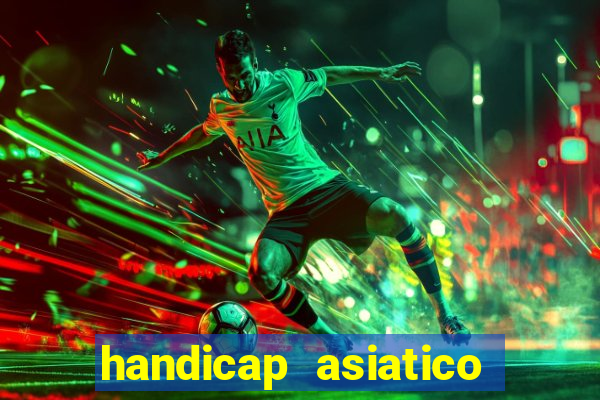 handicap asiatico 0.0 -0.5